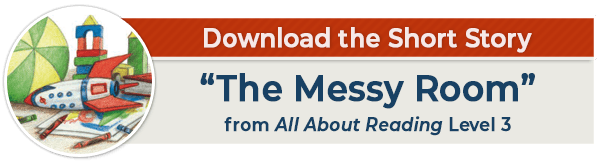 "The Messy Room" - The Story Behind the Story / From All About Reading