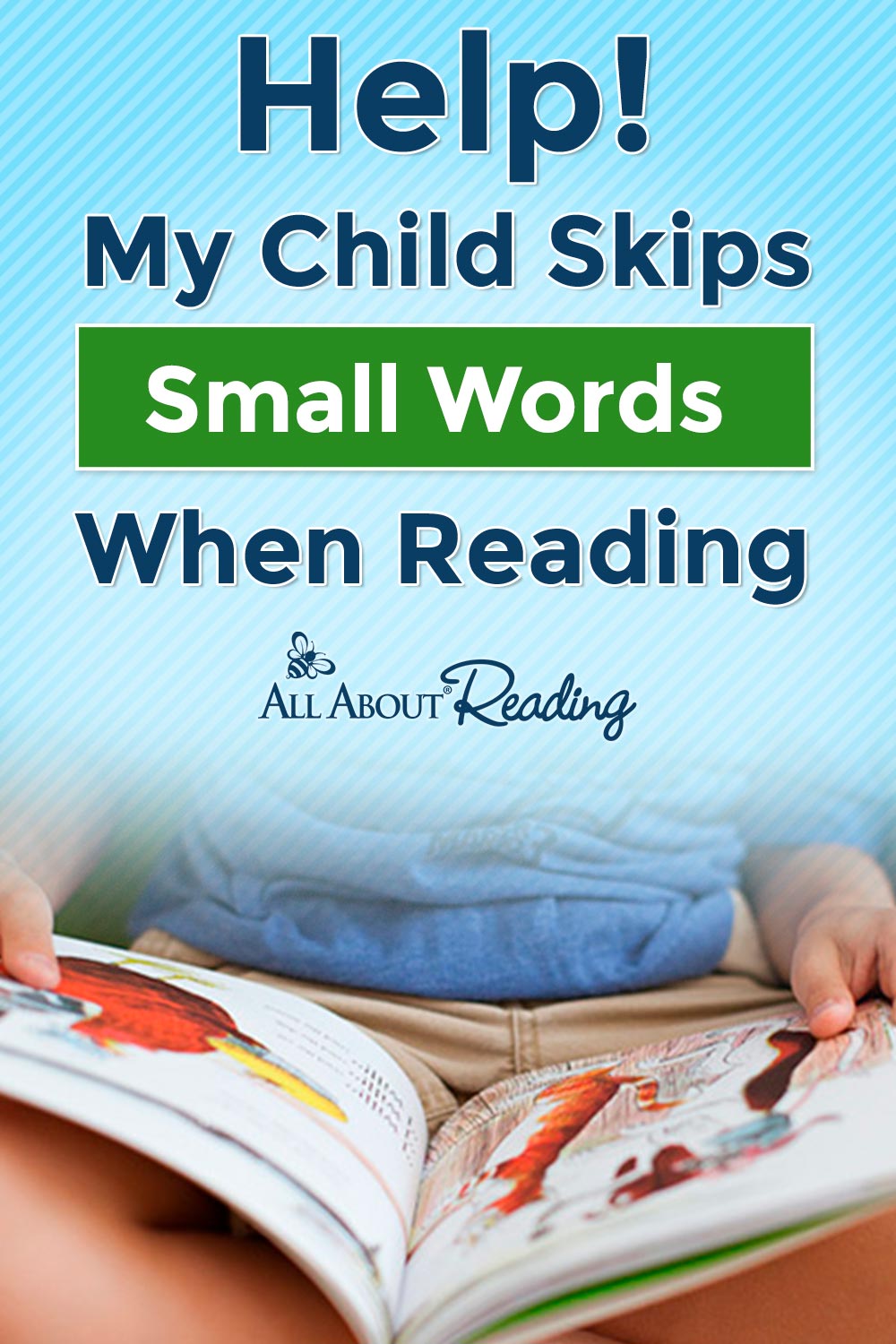 Help My Child Skips Small Words When Reading 3 Helpful Tips 