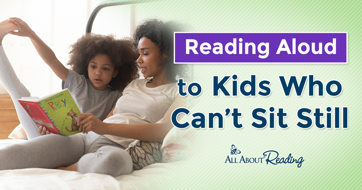 10-tips-for-reading-aloud-to-kids-who-can-t-sit-still