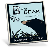B is for Bear: A Natural Alphabet