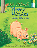 Mercy Watson Thinks Like a Pig Book Cover