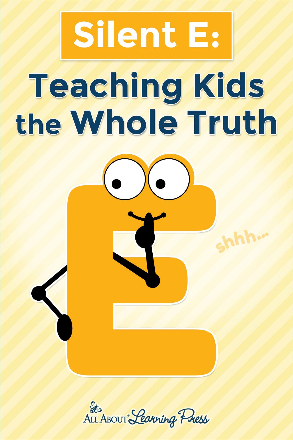 Silent E Teaching Kids The Whole Truth Downloads