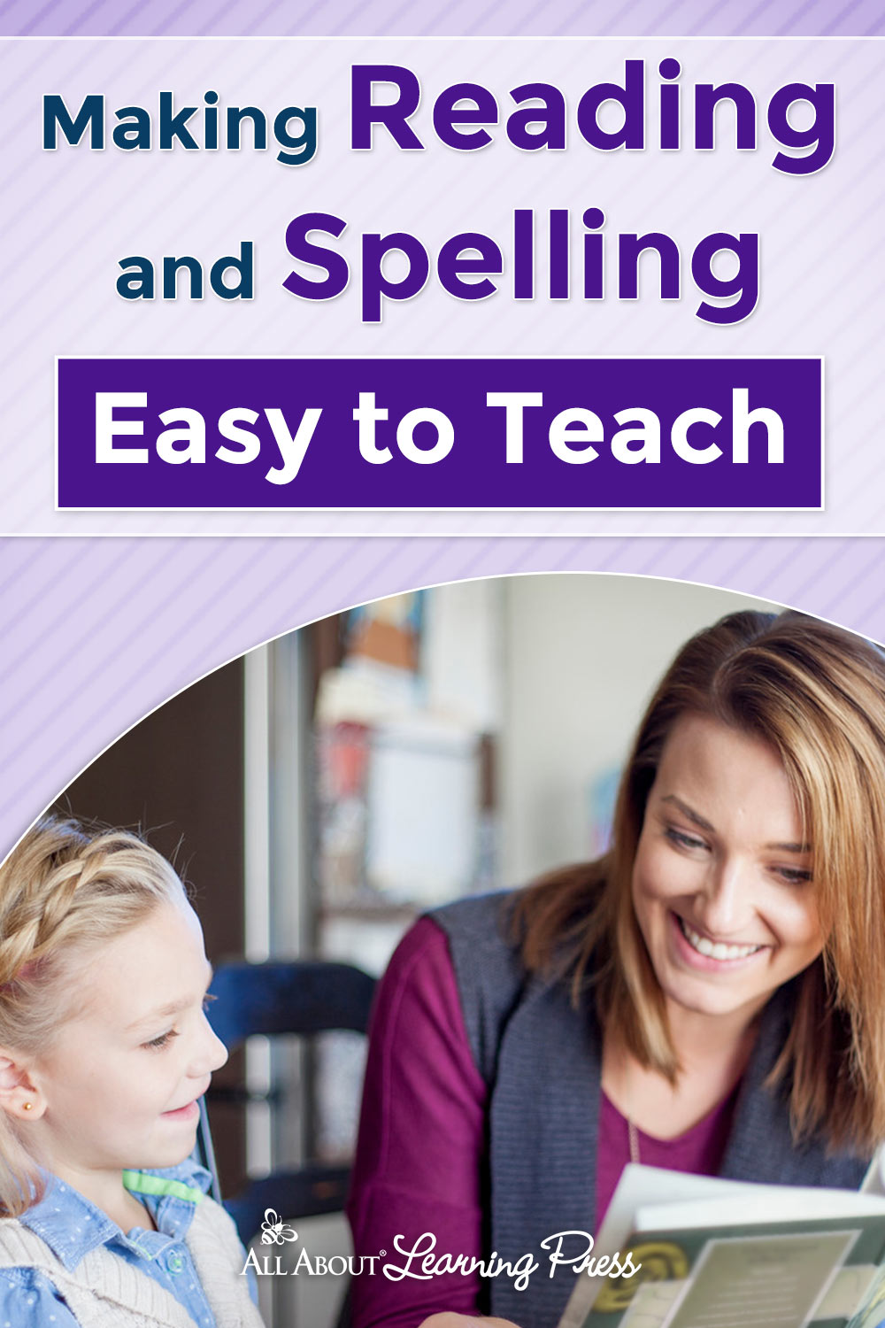 7 Ways We Make Reading and Spelling Easy to Teach